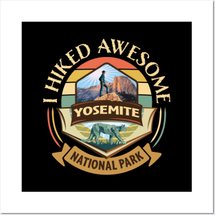 I Hiked Awesome Yosemite National Park Retro Design with Hiker and Cougar Posters and Art